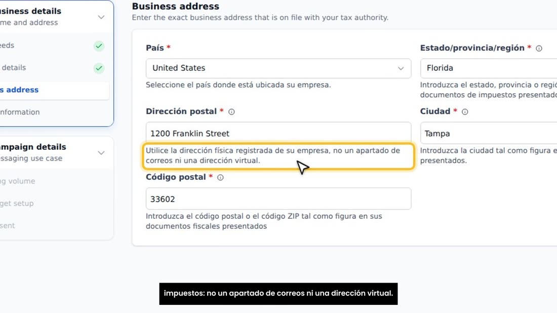 En la dirección, ponga la física que está en sus documentos de impuestos: no un apartado de correos ni una dirección vir