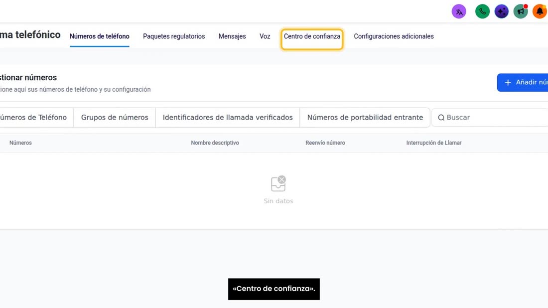 Se hace en «Configuración», «Sistema telefónico», pestaña «Centro de confianza».
