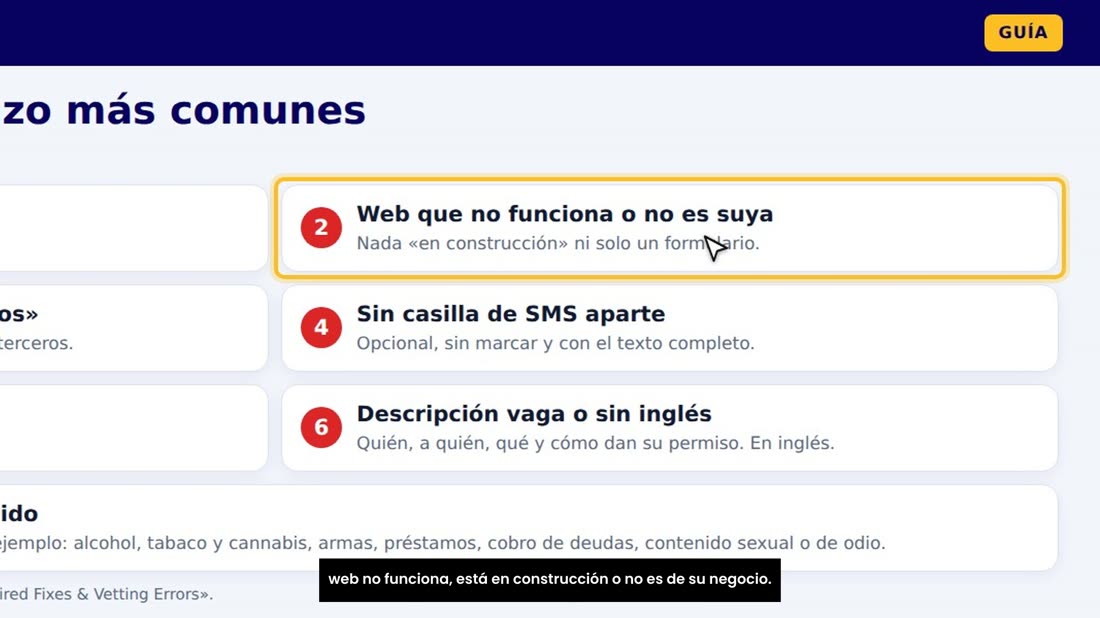 Uno: el nombre legal o el EIN no coinciden con el IRS. Dos: la web no funciona, está en construcción o no es de su negoc