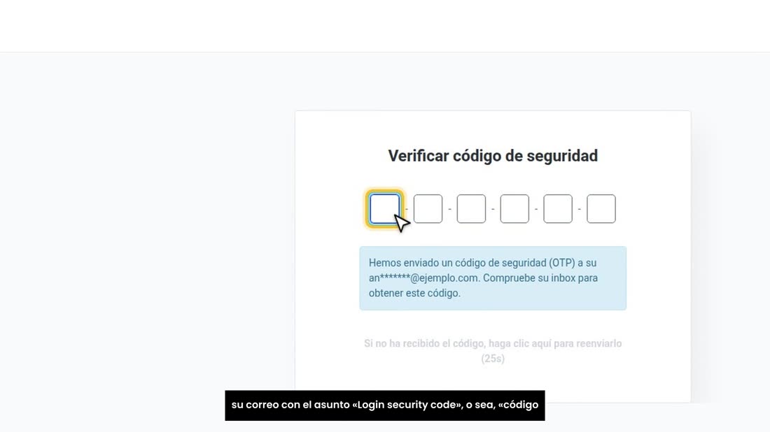 La primera vez le pide un código de seis números. Le llega a su correo con el asunto «Login security code», o sea, «códi