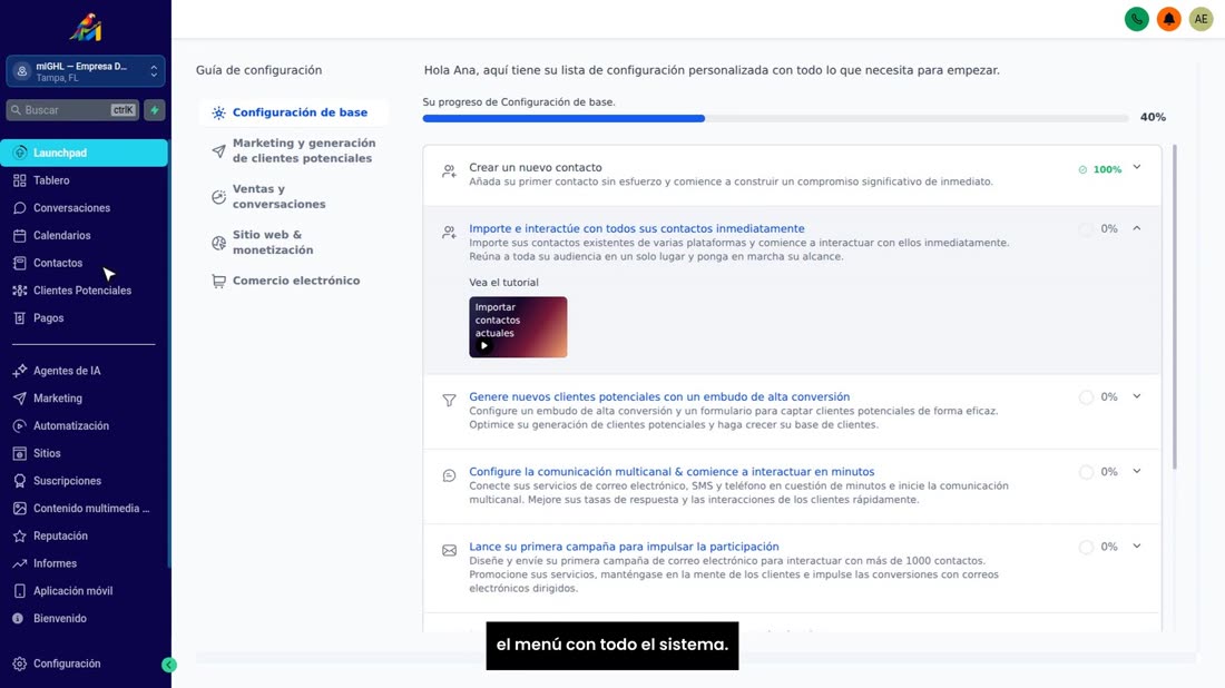 Arriba a la izquierda está el nombre de su negocio, y debajo, el menú con todo el sistema.