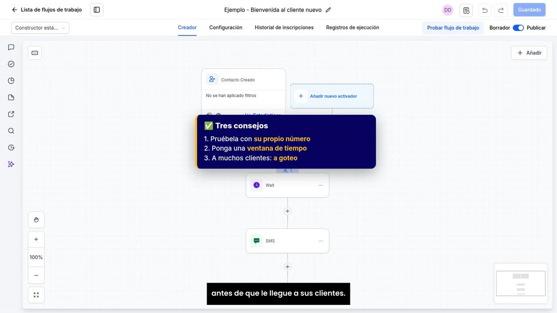 Tres consejos. Uno: pruébela siempre con su propio número antes de que le llegue a sus clientes.