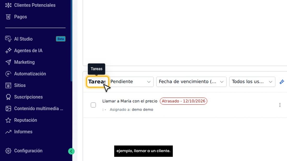 Más abajo, «Tareas» le enseña lo que tiene pendiente, por ejemplo, llamar a un cliente.