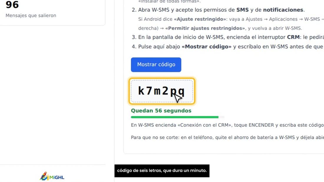 Ahora, en el panel de SMS, pulse «Mostrar código». Sale un código de seis letras, que dura un minuto.