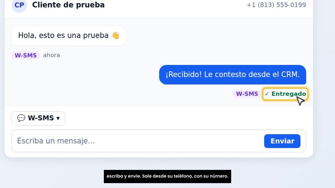 Para contestar por SMS, abajo, en el canal, elija «W-SMS», escriba y envíe. Sale desde su teléfono, con su número.