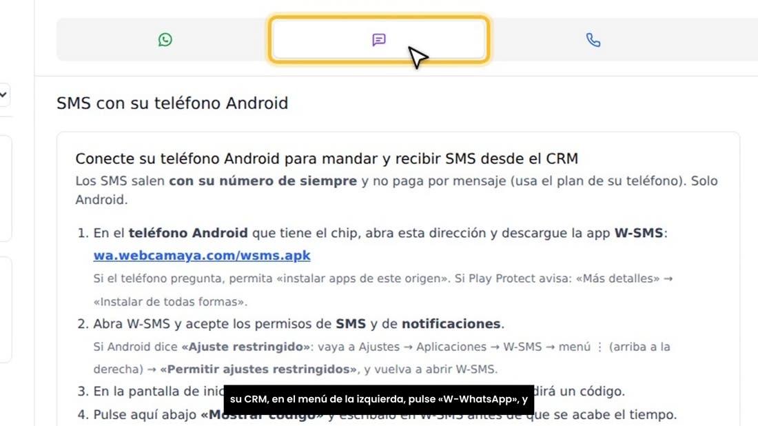 Con miGHL esto ya le viene listo: va dentro de W-WhatsApp. En su CRM, en el menú de la izquierda, pulse «W-WhatsApp», y