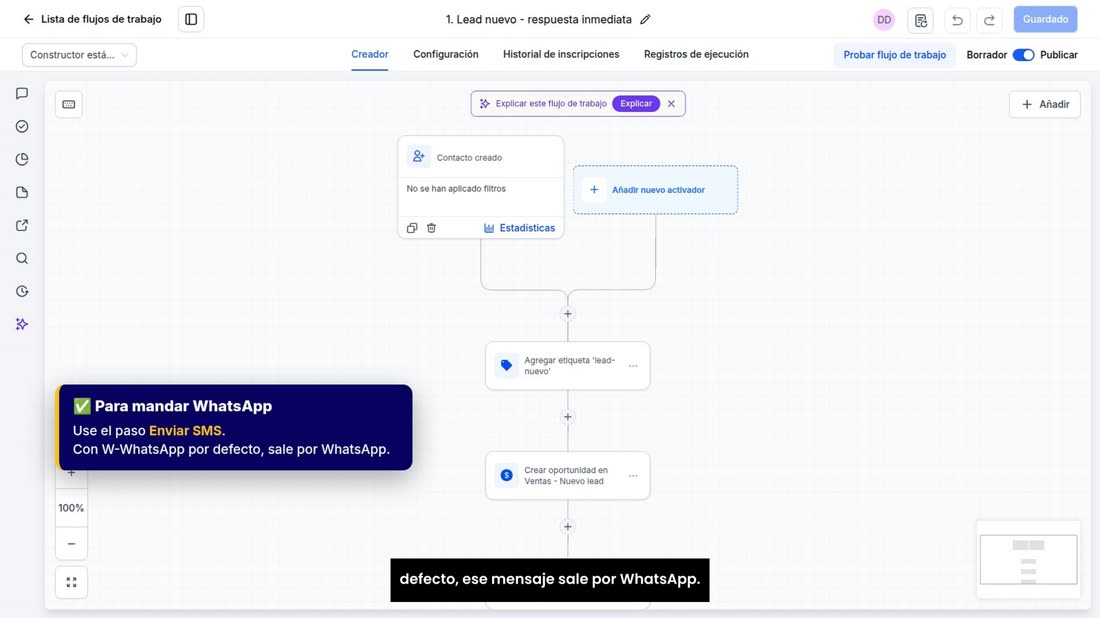 Y sus automatizaciones. Lo más importante: para mandar un WhatsApp, use el paso «Enviar SMS». Si W-WhatsApp está por def