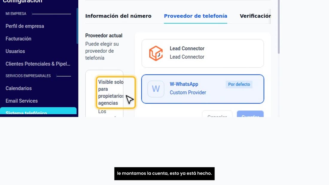 Esta pantalla solo la ve el dueño de la agencia. Si nosotros le montamos la cuenta, esto ya está hecho.