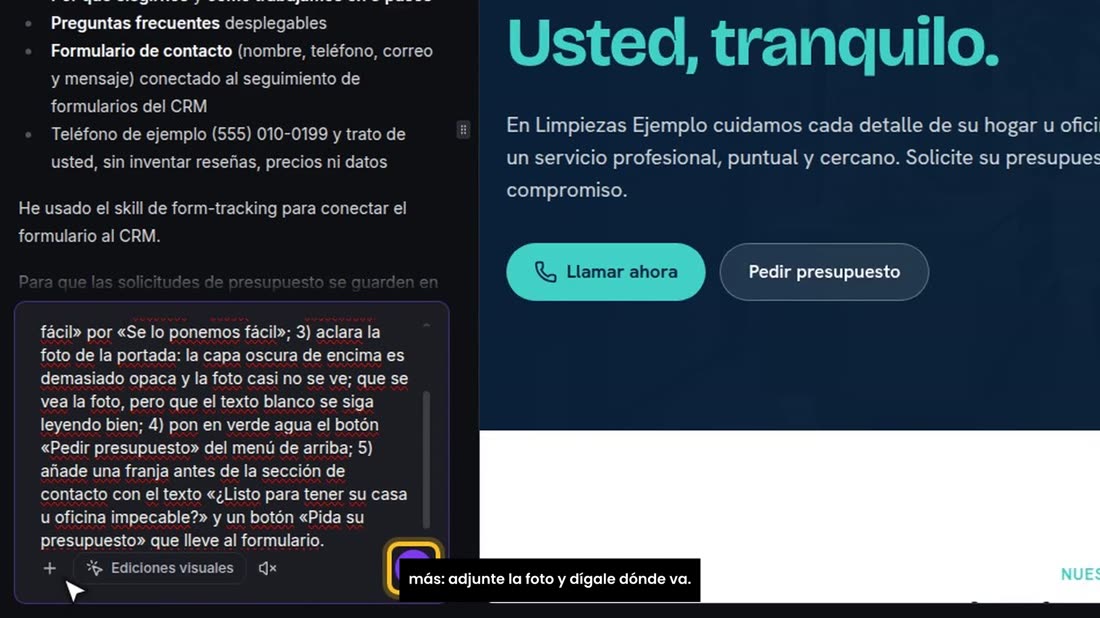 Si quiere poner las fotos reales de su cliente, use el signo más: adjunte la foto y dígale dónde va.
