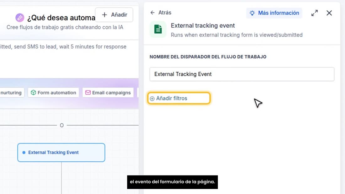 En «Automatización», cree un flujo de trabajo nuevo, desde cero. Como activador, busque «External tracking event», que e