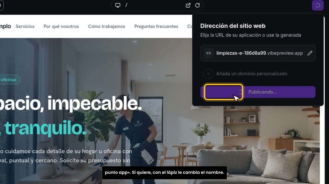 Le da una dirección de prueba, que termina en «vibepreview punto app». Si quiere, con el lápiz le cambia el nombre.