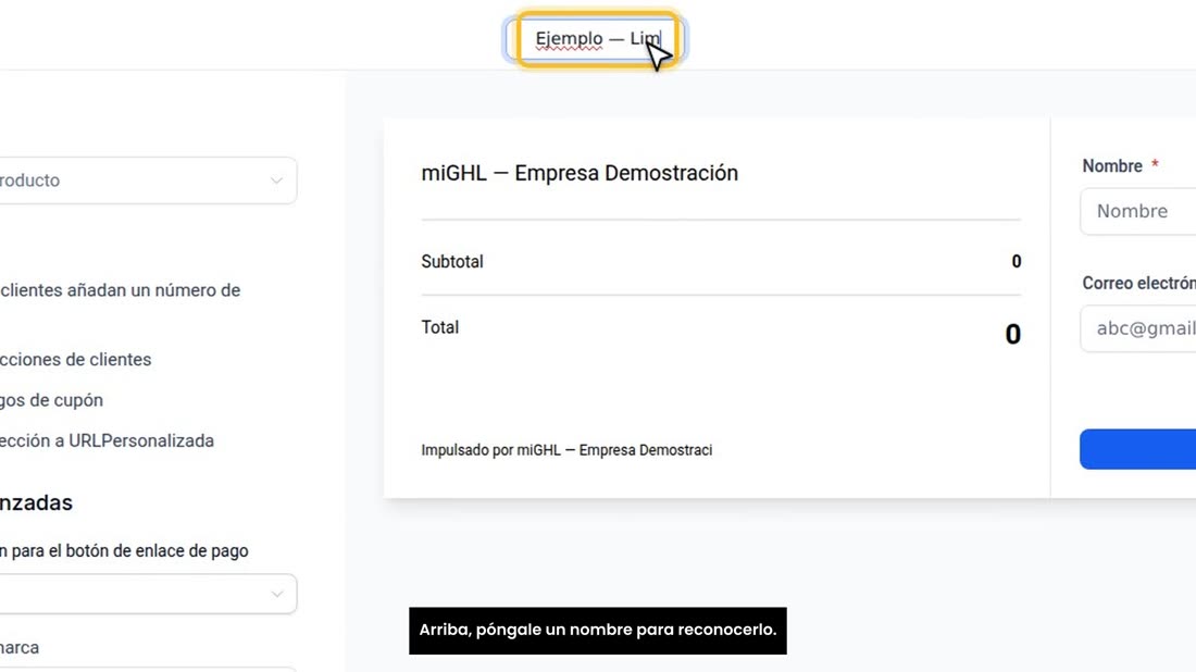 Arriba, póngale un nombre para reconocerlo.