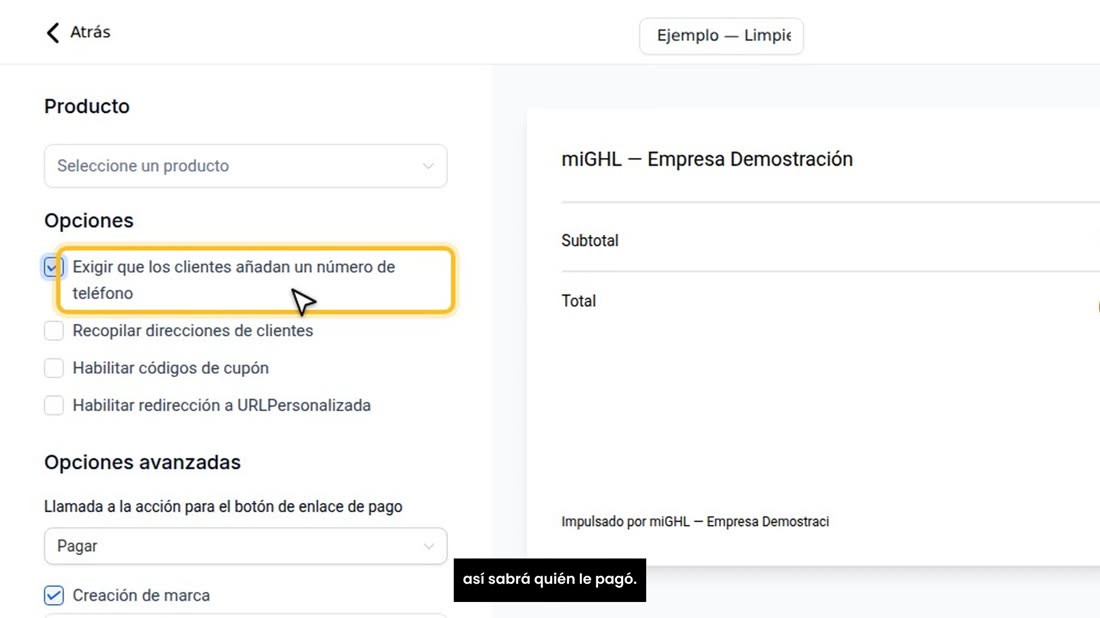 Marque «Exigir que los clientes añadan un número de teléfono»: así sabrá quién le pagó.