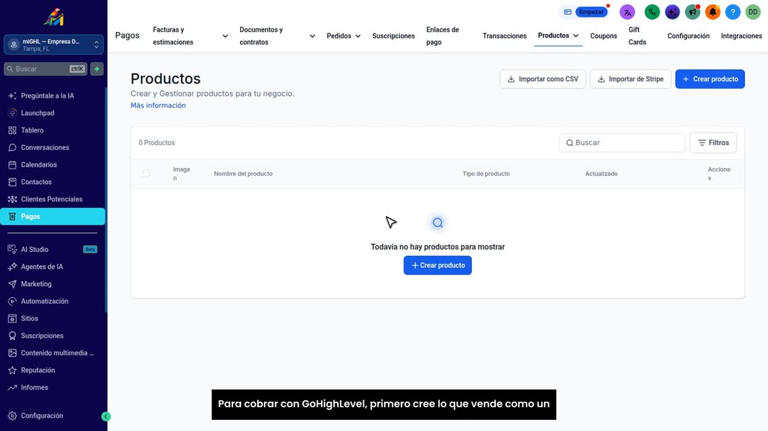 Para cobrar con GoHighLevel, primero cree lo que vende como un producto.