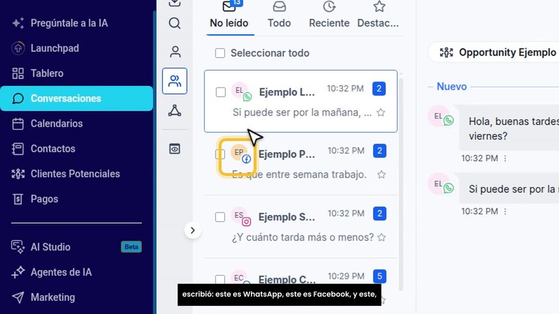 El iconito pegado a cada cliente le dice por dónde le escribió: este es WhatsApp, este es Facebook, y este, Instagram.