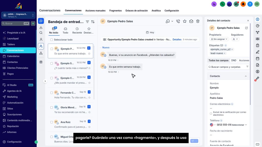 ¿Escribe muchas veces lo mismo, como su horario o cómo pagarle? Guárdelo una vez como «fragmento», y después lo usa con