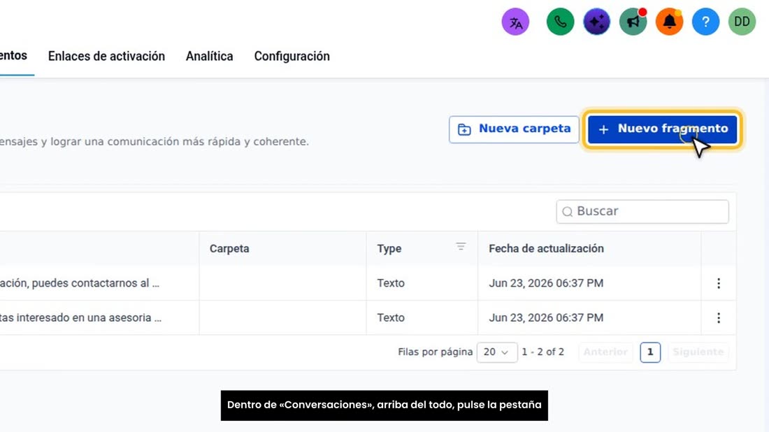 Dentro de «Conversaciones», arriba del todo, pulse la pestaña «Fragmentos».
