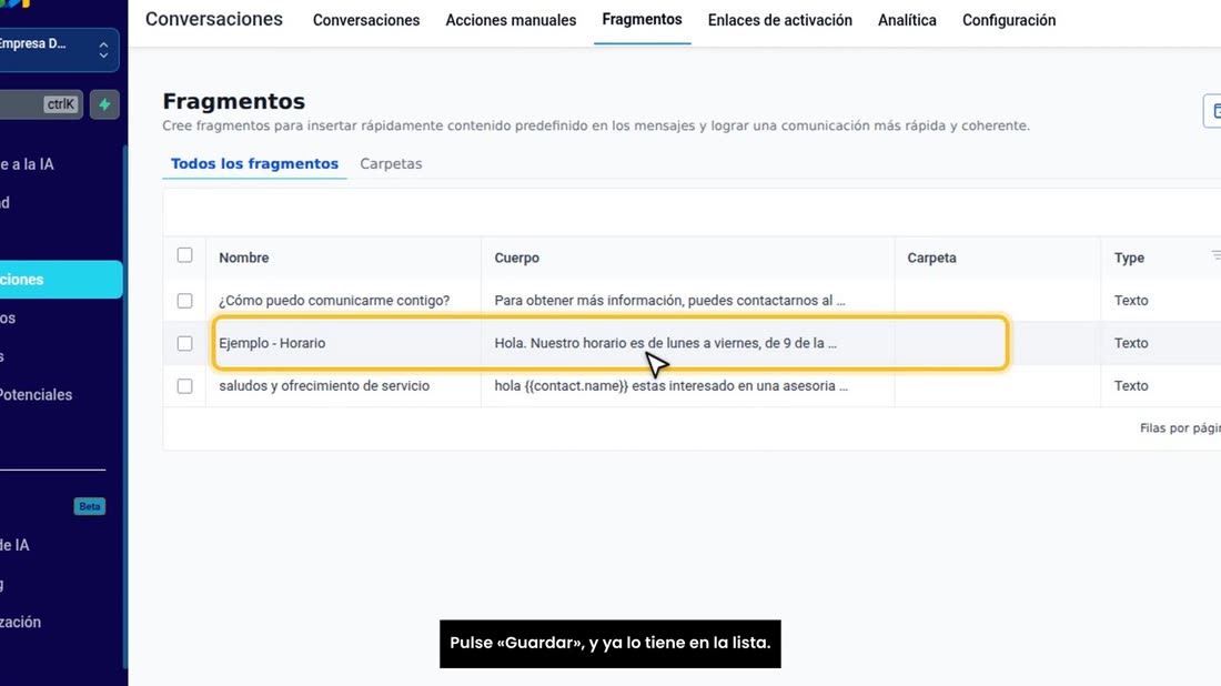 Pulse «Guardar», y ya lo tiene en la lista.