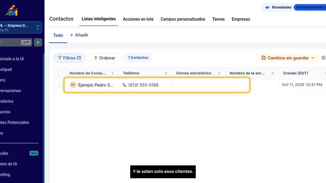 Y le salen solo esos clientes.