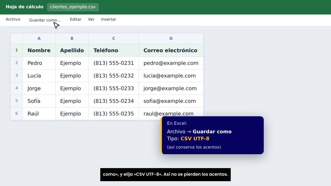 Después, guarde la lista como archivo CSV. En Excel: «Guardar como», y elija «CSV UTF-8». Así no se pierden los acentos.