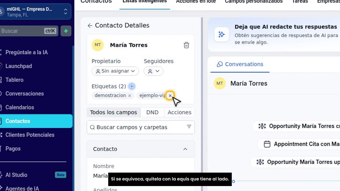 Si se equivoca, quítela con la equis que tiene al lado.