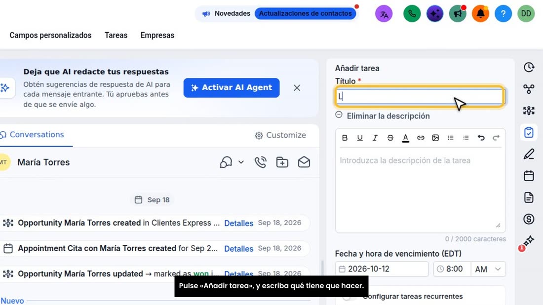 Pulse «Añadir tarea», y escriba qué tiene que hacer.