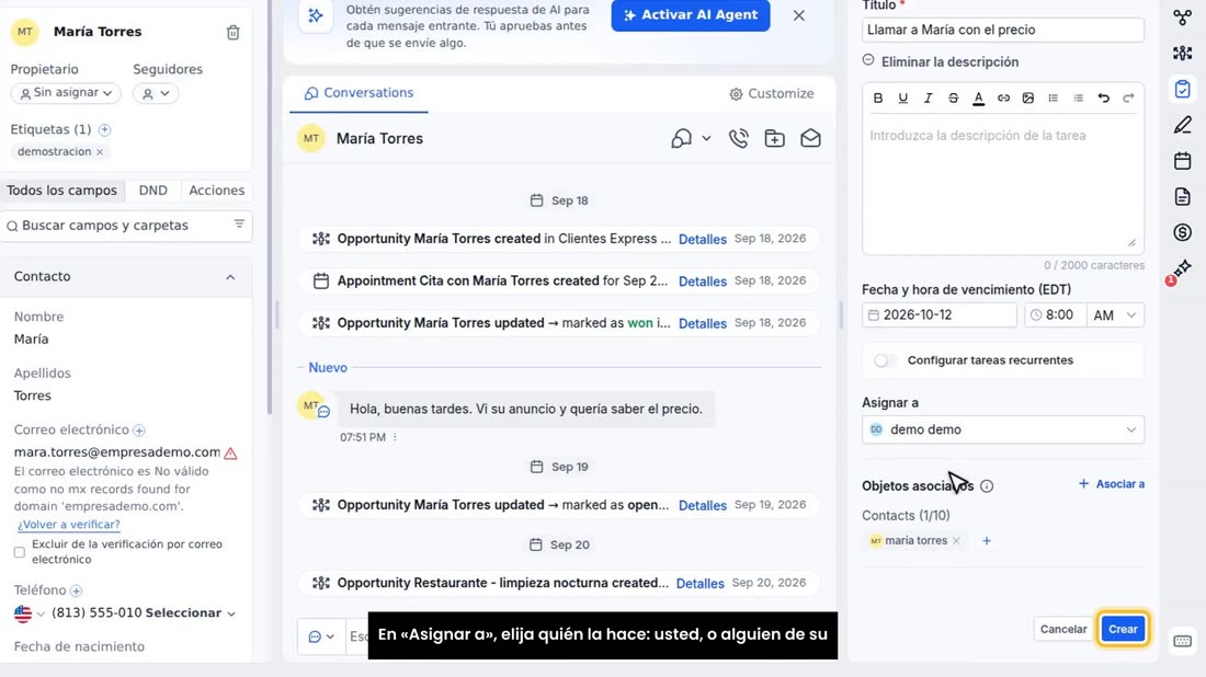 En «Asignar a», elija quién la hace: usted, o alguien de su equipo.