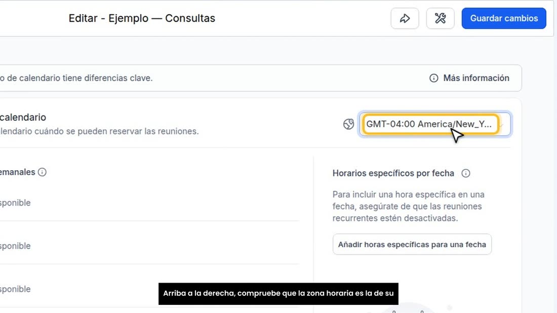 Arriba a la derecha, compruebe que la zona horaria es la de su negocio.