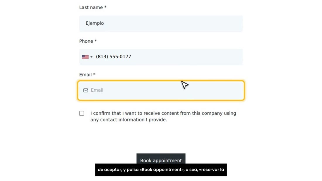 Escribe su nombre, su teléfono y su correo, marca la casilla de aceptar, y pulsa «Book appointment», o sea, «reservar la