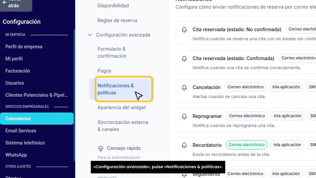 Ahora, los recordatorios. Dentro de su calendario, en «Configuración avanzada», pulse «Notificaciones & políticas».