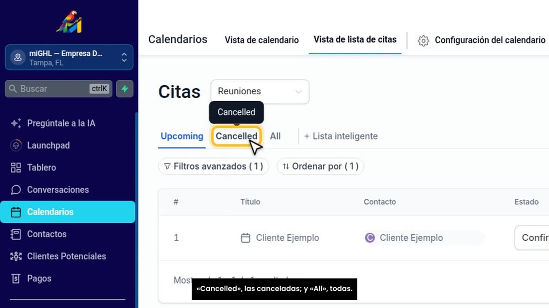Arriba hay tres pestañas en inglés: «Upcoming», las próximas; «Cancelled», las canceladas; y «All», todas.