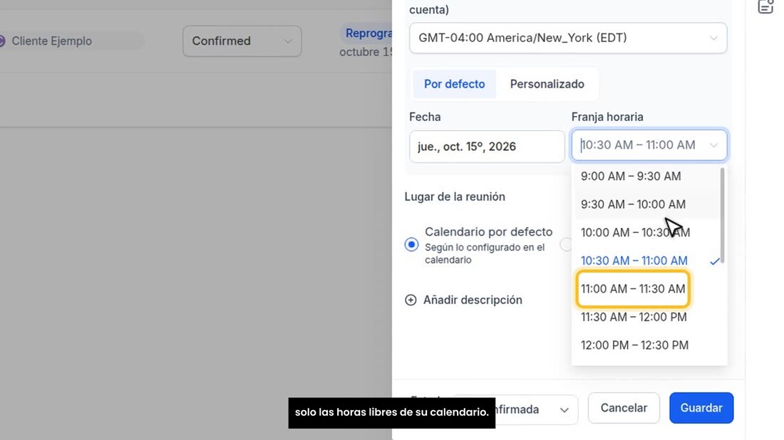 Se abre la cita a la derecha. Pulse «Por defecto» para ver solo las horas libres de su calendario.