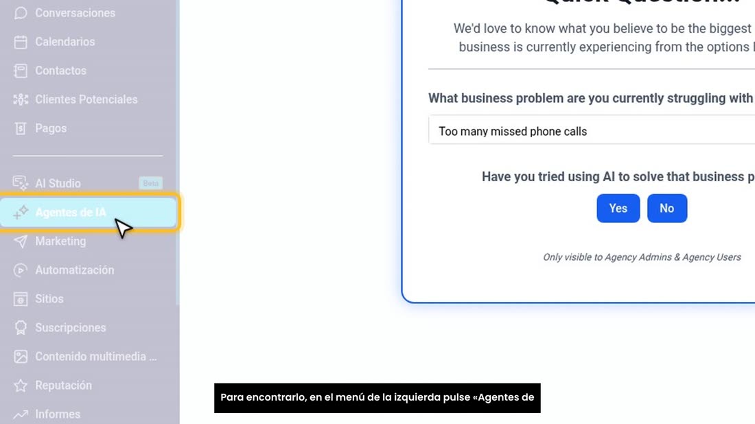 Para encontrarlo, en el menú de la izquierda pulse «Agentes de IA».