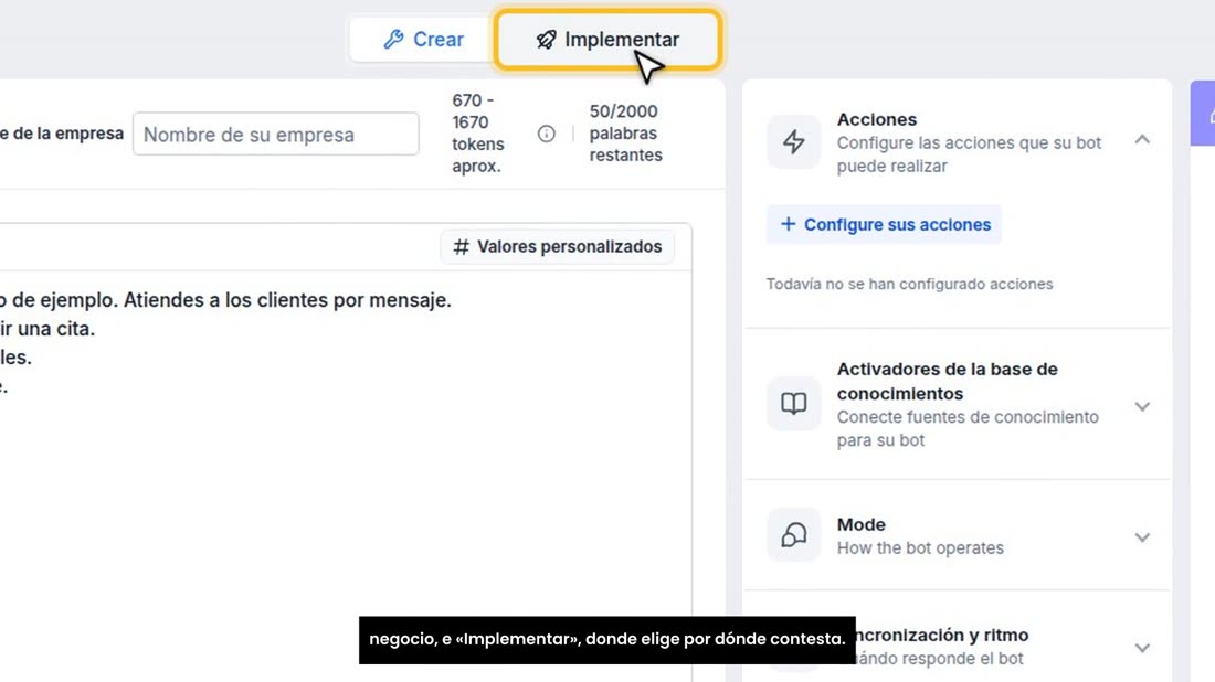 Arriba tiene dos pestañas: «Crear», donde le explica su negocio, e «Implementar», donde elige por dónde contesta.