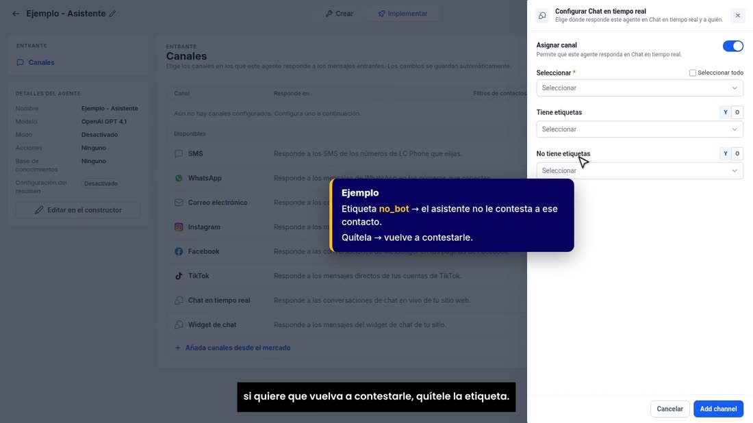 El asistente no le contestará a los contactos que la lleven. Y si quiere que vuelva a contestarle, quítele la etiqueta.