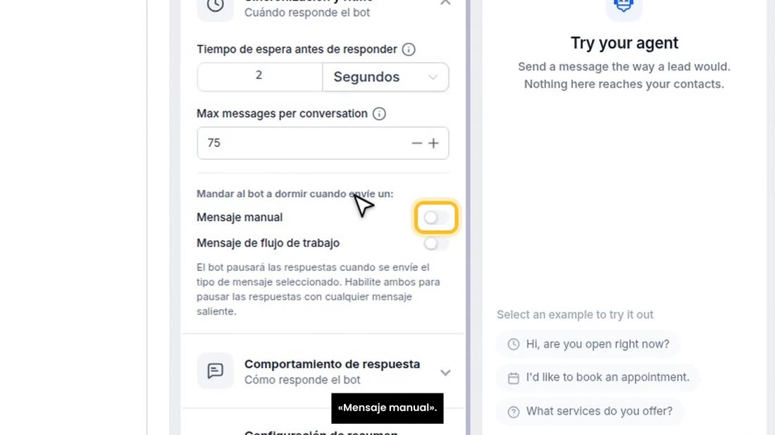 Busque «Mandar al bot a dormir cuando envíe un» y encienda «Mensaje manual».