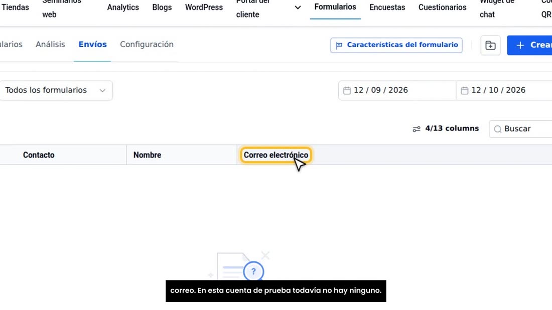 Aquí le sale cada envío: la fecha, el contacto, su nombre y su correo. En esta cuenta de prueba todavía no hay ninguno.