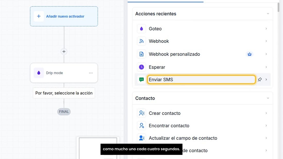 Debajo del goteo va su mensaje, con el paso «Enviar SMS». Si usa W-WhatsApp, ese paso sale por su WhatsApp, y además man