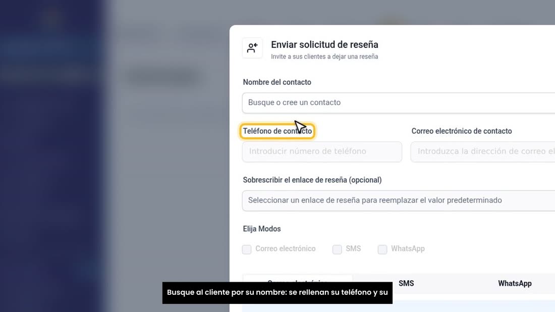 Busque al cliente por su nombre: se rellenan su teléfono y su correo.