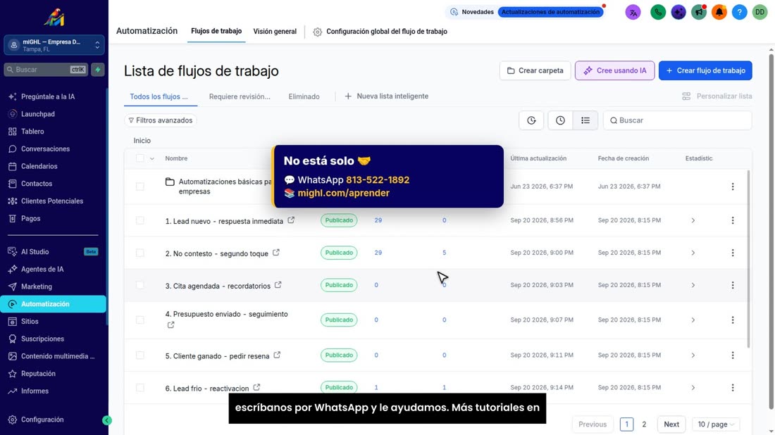 Y si quiere cambiar algún mensaje, o crear una nueva, escríbanos por WhatsApp y le ayudamos. Más tutoriales en mighl.com