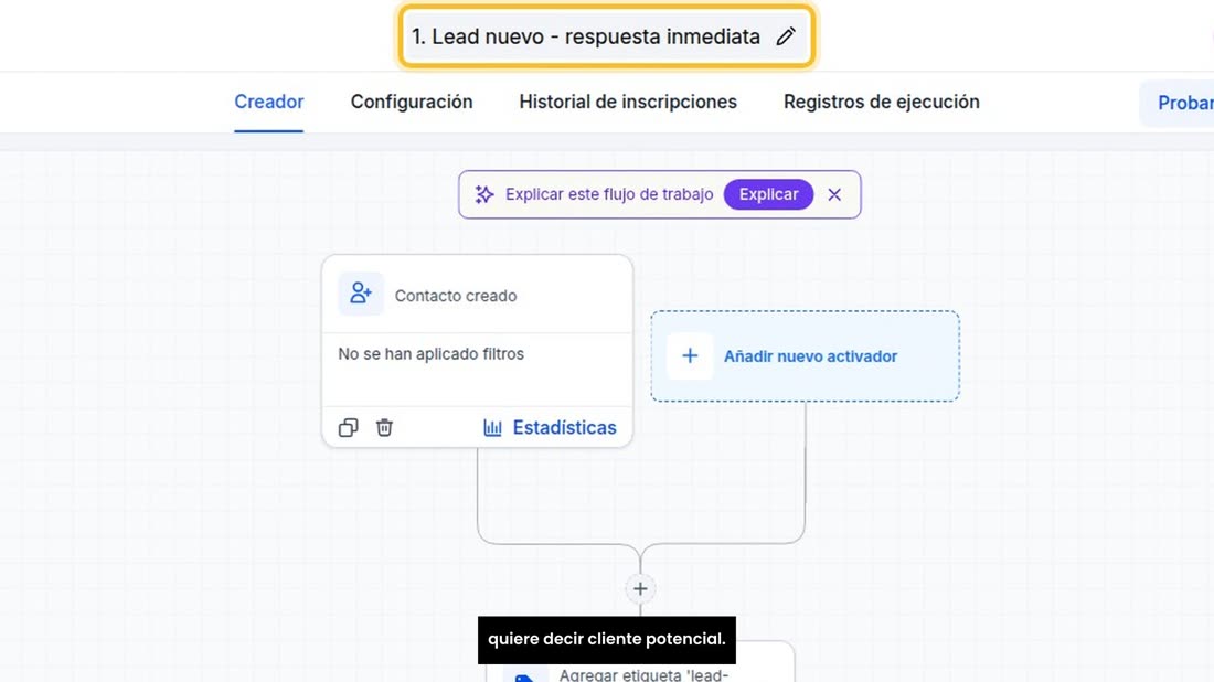 Abramos la primera: «Lead nuevo, respuesta inmediata». Lead quiere decir cliente potencial.