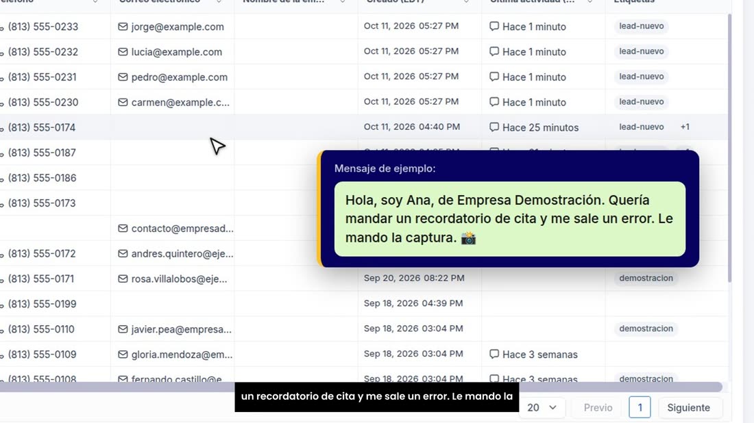 Por ejemplo: «Soy Ana, de Empresa Demostración. Quería mandar un recordatorio de cita y me sale un error. Le mando la ca