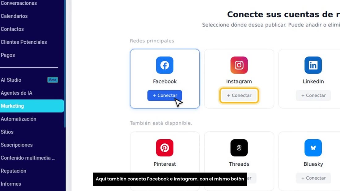 Aquí también conecta Facebook e Instagram, con el mismo botón «Conectar».