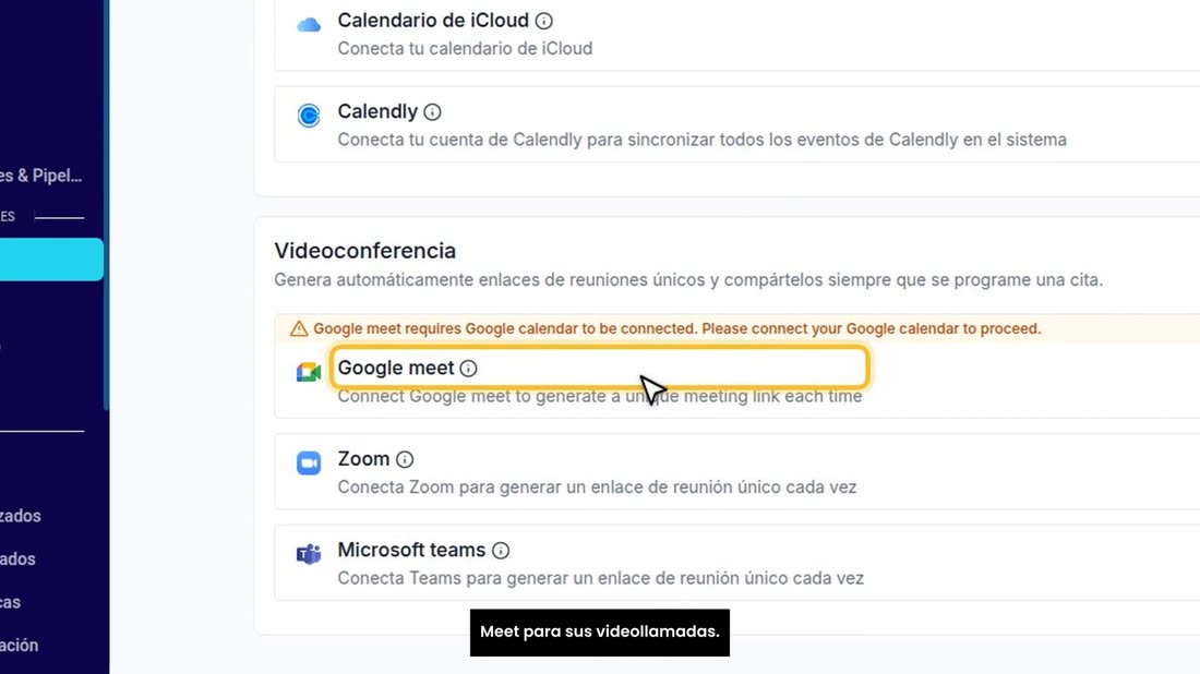 Y con Google Calendar conectado, también puede usar Google Meet para sus videollamadas.