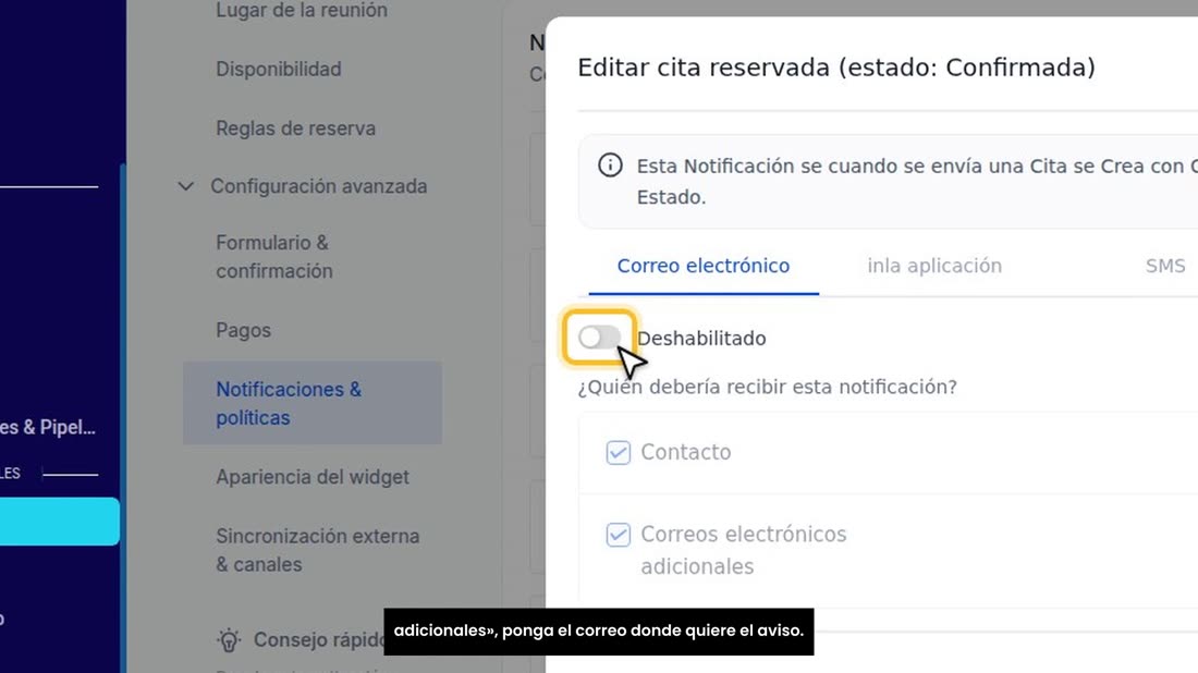 Active el «Correo electrónico», y en «Correos electrónicos adicionales», ponga el correo donde quiere el aviso.