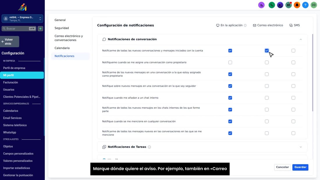 Marque dónde quiere el aviso. Por ejemplo, también en «Correo electrónico».