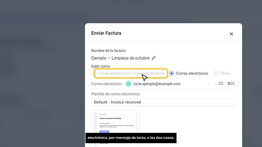 Para mandarla, pulse «Enviar». Elija cómo: por correo electrónico, por mensaje de texto, o las dos cosas.