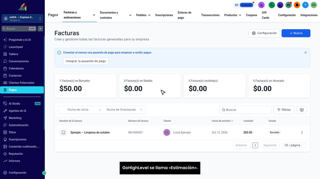 ¿Y si antes de cobrar quiere mandar un presupuesto? En GoHighLevel se llama «Estimación».