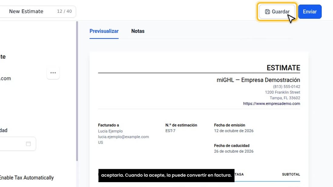 Guárdela y pulse «Enviar»: su cliente la recibe y puede aceptarla. Cuando la acepte, la puede convertir en factura.