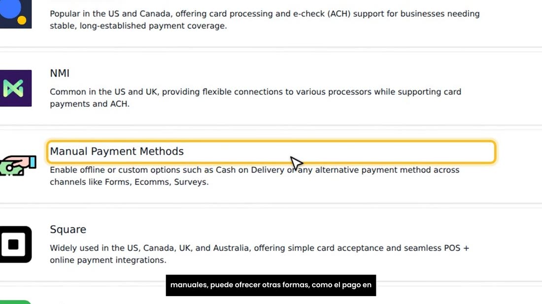 Y en «Manual Payment Methods», o sea, métodos de pago manuales, puede ofrecer otras formas, como el pago en efectivo.